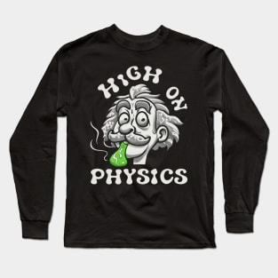 High On Physics Long Sleeve T-Shirt